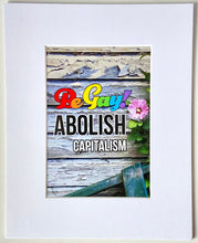 Load image into Gallery viewer, Be Gay! Matted Photographic Art Print
